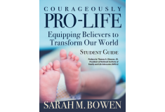 Courageously Pro-Life 